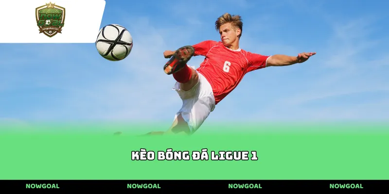 Kèo Bóng Đá Ligue 1