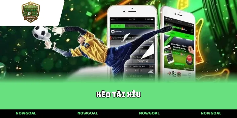 Kèo Tài Xỉu