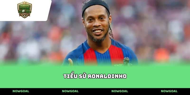 Tiểu Sử Ronaldinho