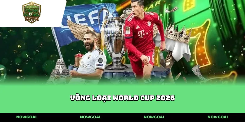 Vòng Loại World Cup 2026